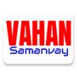 Vahan Samanvay